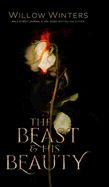 The Beast &amp; His Beauty