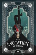 Evocation: Book I in the Summoner&#39;s Circle