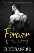 Forever: Lost Souls MC Series Book One (Lost Souls #1)