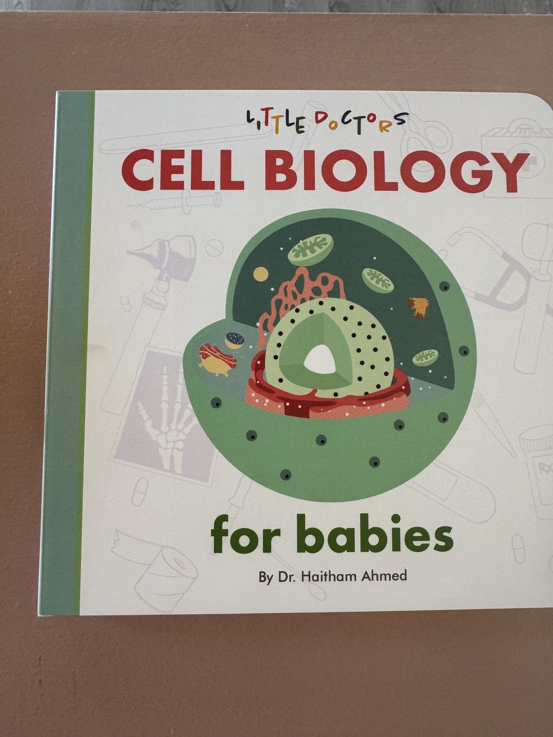 Little Doctors Cell Biology for Babies