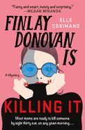 Finlay Donovan Is Killing It (Finlay Donovan #1)