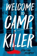 Welcome to Camp Killer (High Readability)