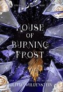 House of Burning Frost (The Kingdom of Crows #5)