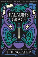Paladin&#39;s Grace (The Saint of Steel #1)
