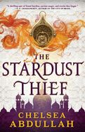 The Stardust Thief (The Sandsea Trilogy #1)