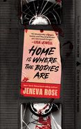 Home Is Where the Bodies Are (Paperback)