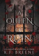 A Queen of Ruin (Deliciously Dark Fairytales #4)