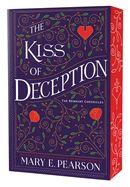 The Kiss of Deception: The Remnant Chronicles, Book One