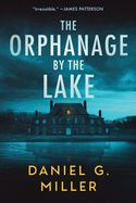 The Orphanage by the Lake (The Orphanage by the Lake #1)