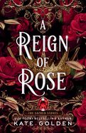 A Reign of Rose (Sacred Stones)