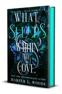 What Sleeps Within the Cove: Of Flesh &amp; Bone, Book Four (Of Flesh &amp; Bone #4)
