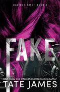 Fake (Madison Kate #3)