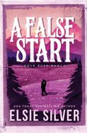 A False Start (Special) (Gold Rush Ranch #4)