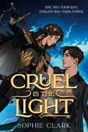 Cruel Is The Light