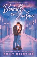 Beneath the Surface (Sugarlake #4)