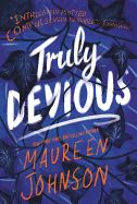 Truly Devious: A Mystery (Truly Devious #1)