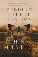 Perdido Street Station (Bas-Lag #1)