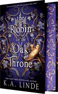 The Robin on the Oak Throne (Oak &amp; Holly Cycle #2)