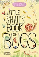 Little Snail&#39;s Book of Bugs (Big Book)