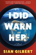 I Did Warn Her (paperback)