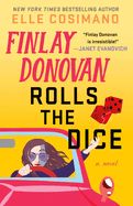 Finlay Donovan Rolls the Dice (hardcover)