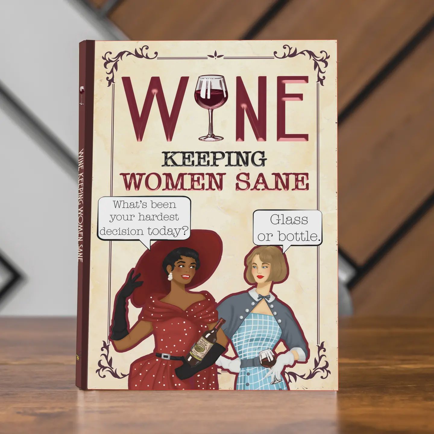 Wine Keeping Women Sane Gift Book - Wine Gifts