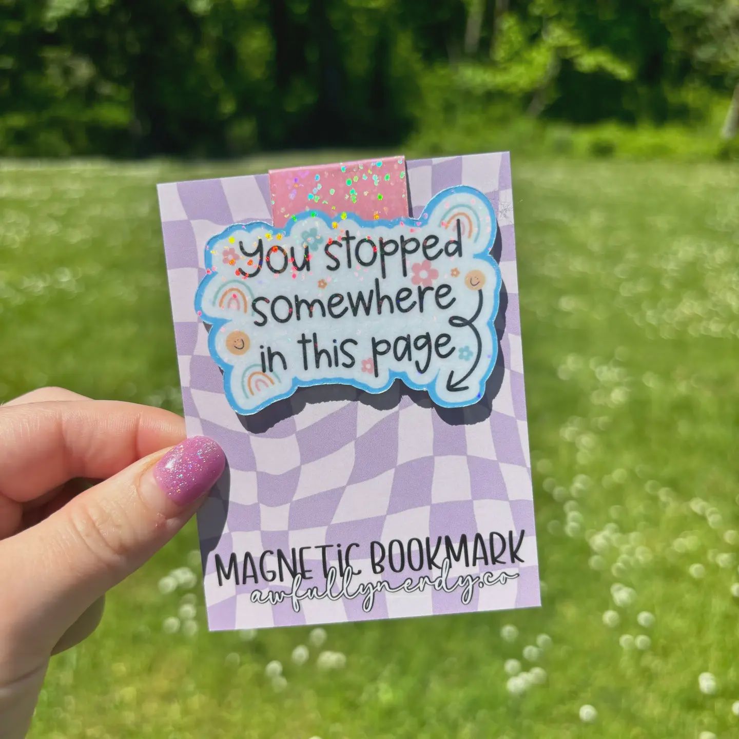 You Stopped Somewhere in This Page Magnetic Bookmark
