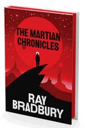The Martian Chronicles Deluxe Collector&#39;s Edition