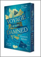 Voyage of the Damned (First Time Trade)