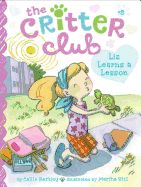 Liz Learns a Lesson (Critter Club #3)