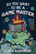 So You Want to Be a Game Master
