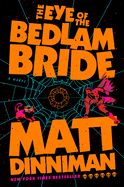 The Eye of the Bedlam Bride (Dungeon Crawler Carl)