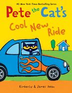 Pete the Cat&#39;s Cool New Ride