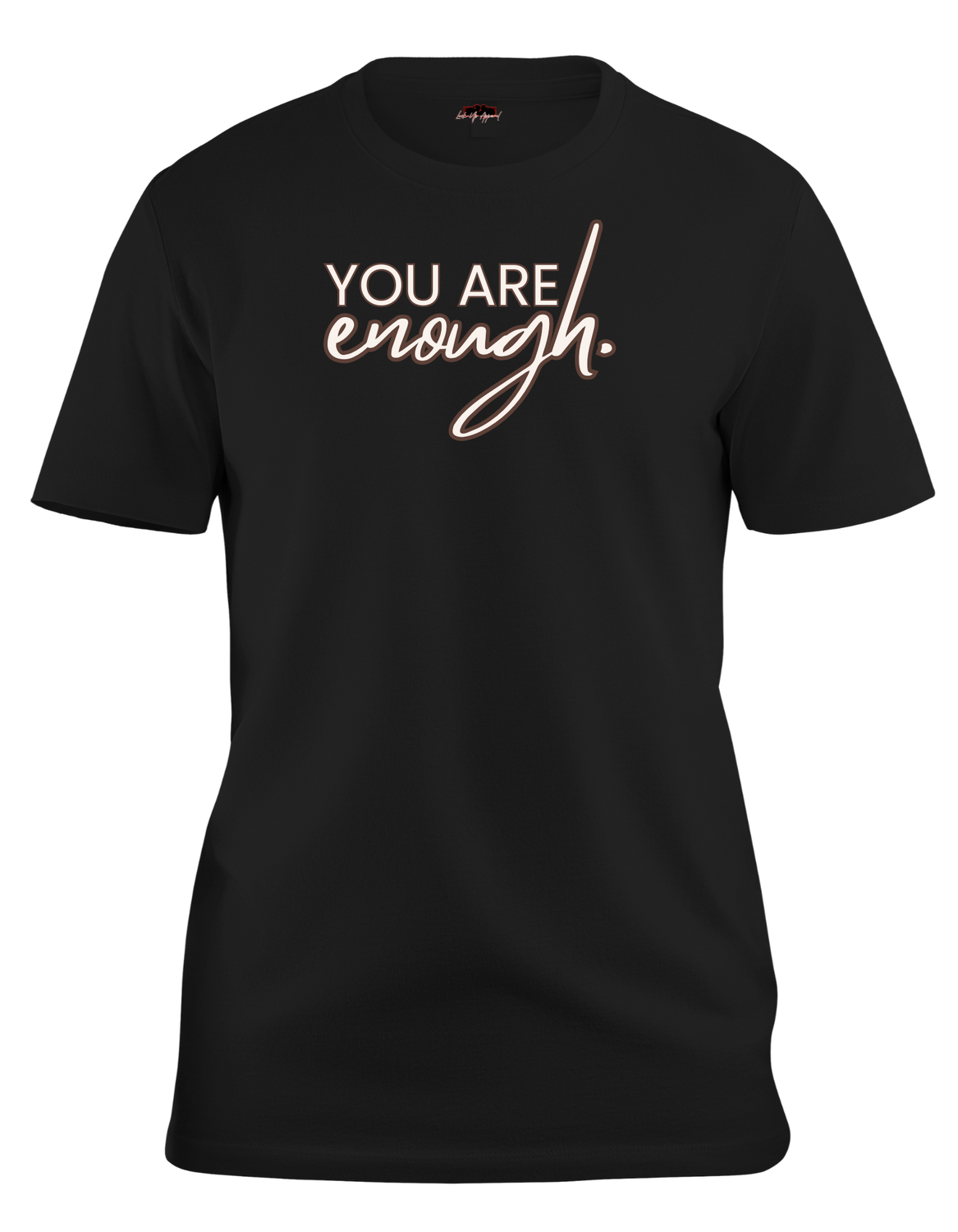 You Are Enough