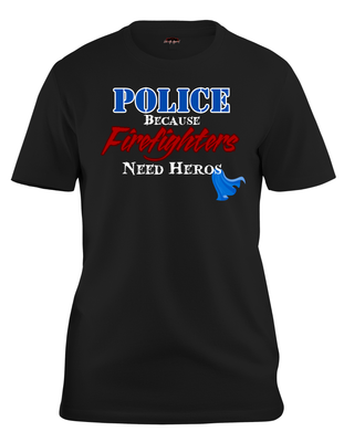 Police - Firefighters Heros