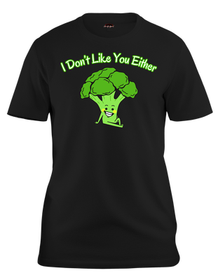 I Don&#39;t Like You Either
