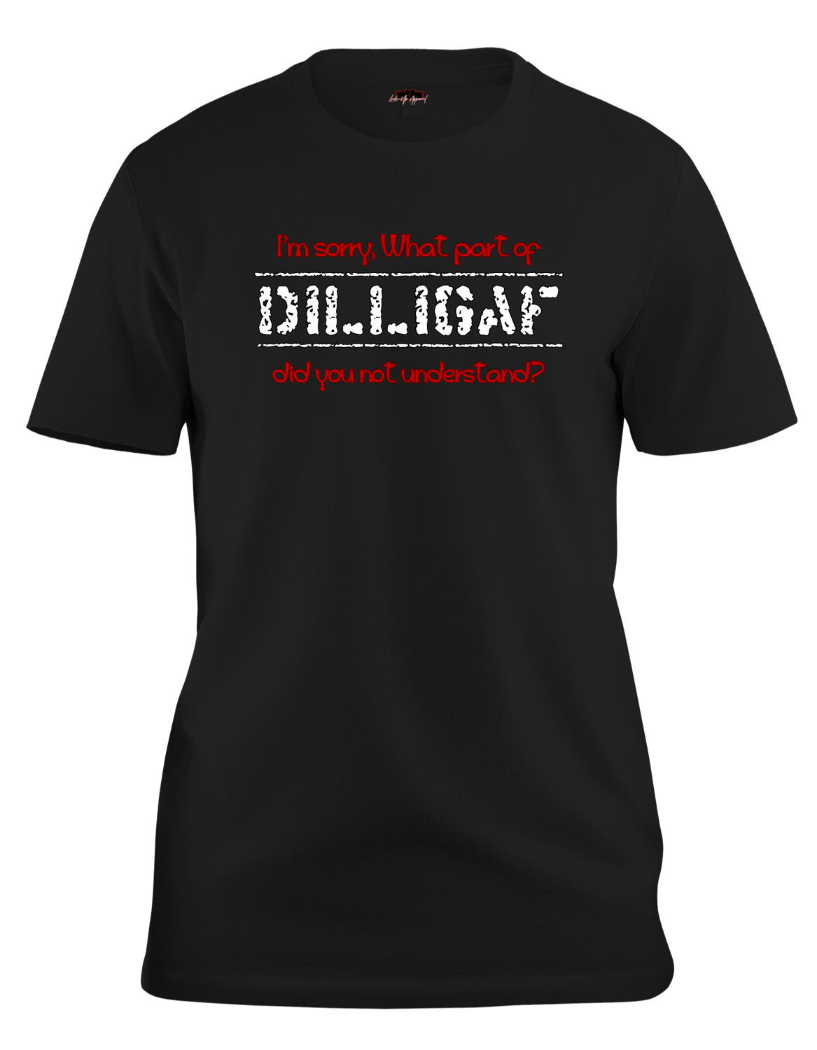 DILLIGAF