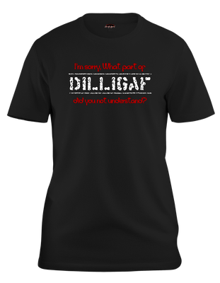 DILLIGAF