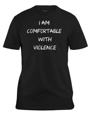 Comfortable with Violence