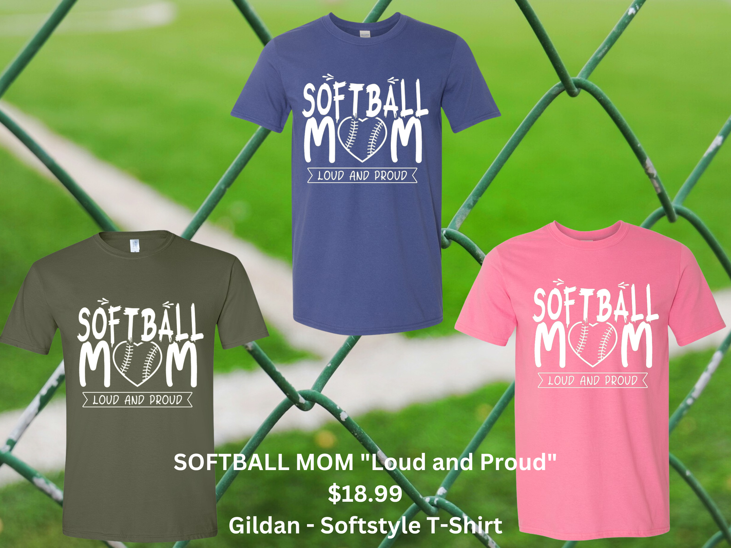 SOFTBALL MOM &quot;Loud and Proud&quot;