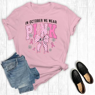 In October We Wear Pink Breast CancerTee