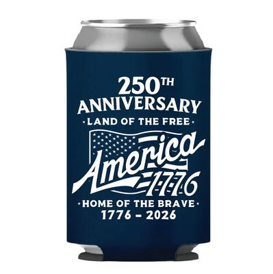 250th Anniversary - Home of the Brave Koozie