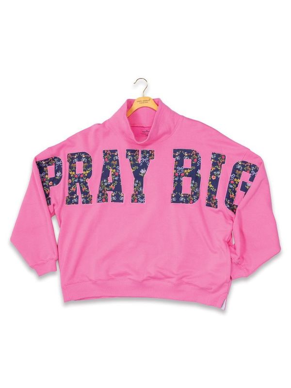 Everyday Mock Neck Sweatshirt-Pray Big-OS