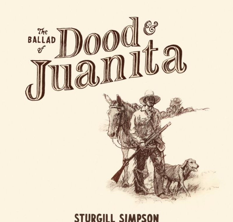 Sturgill Simpson Ballad Of Dood and Jaunita
