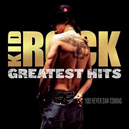 Kid Rock Greatest Hits LP