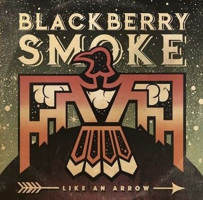 Blackberry Smoke Like An Arrow