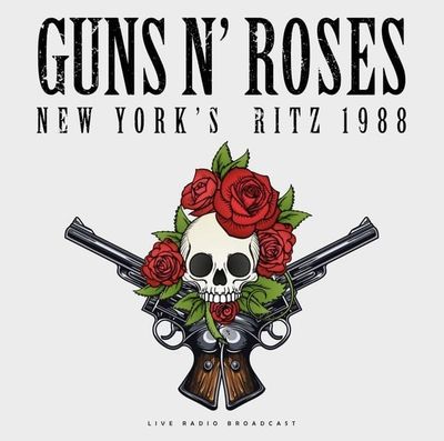 Guns N&#39; Roses New York Ritz 1988