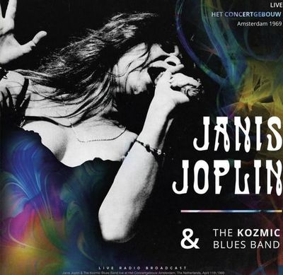 Janis Joplin &amp; The Kozmic Blues Band Live at Het Concertgebouw Amsterdam 1969