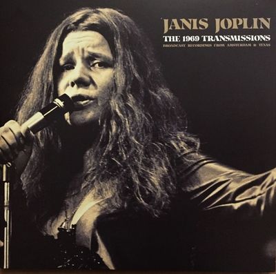 Janis Joplin The 1969 Transmissions