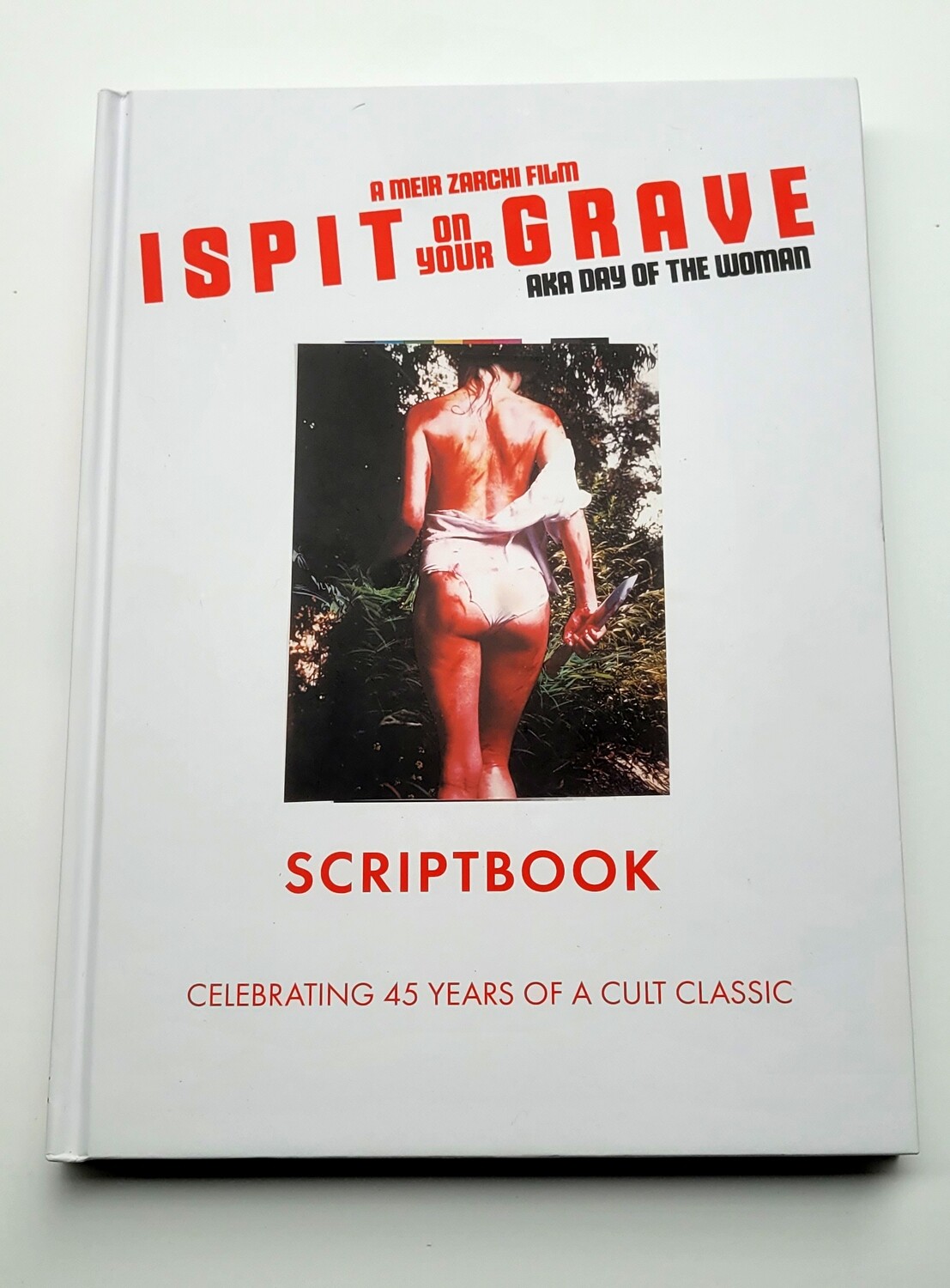 I Spit on Your Grave: Scriptbook